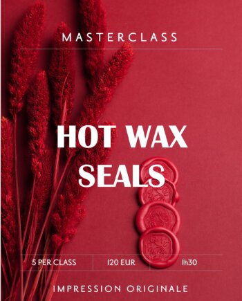 Hot Wax Seals I 1h30